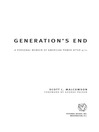 Generation's End (eBook): A Personal Memoir of American Power After 9/11